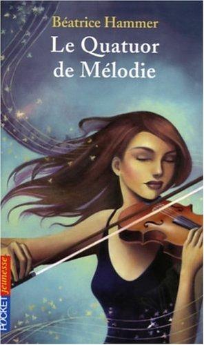 Le quatuor de Mélodie