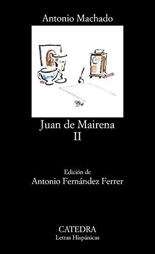 2: Juan de Mairena, II (Letras Hispánicas, Band 241)