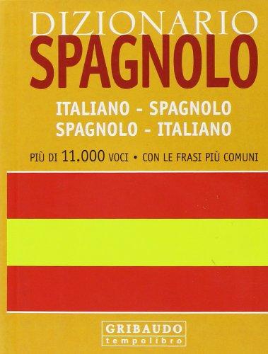 Dizionario spagnolo. Italiano-spagnolo, spagnolo-italiano