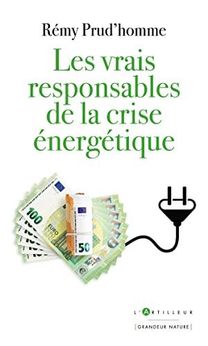 Les vrais responsables de la crise énergétique