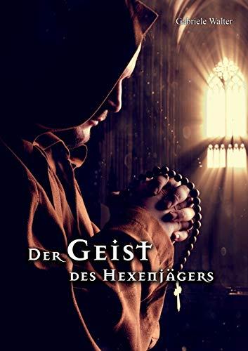 Der Geist des Hexenjägers