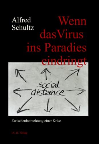 Wenn das Virus ins Paradies eindringt