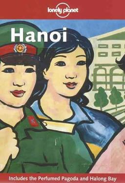 Hanoi (Lonely Planet Hanoi)