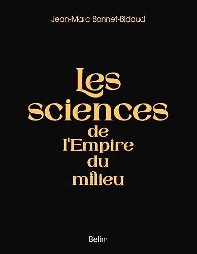 Les sciences de l'empire du Milieu