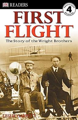 First Flight: The Wright Brothers (DK READERS)