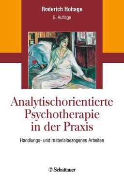 Analytisch orientierte Psychotherapie in der Praxis