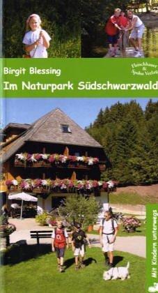 Mit Kindern unterwegs: Im Naturpark Südschwarzwald