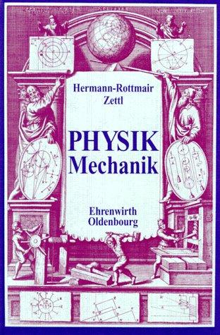 Physik, Mechanik : Für die 11. Jahrgangsstufe, Lehrbuch