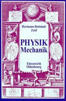 Physik, Mechanik : Für die 11. Jahrgangsstufe, Lehrbuch