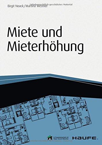 Miete und Mieterhöhung inkl. Arbeitshilfen online (Haufe Fachbuch)