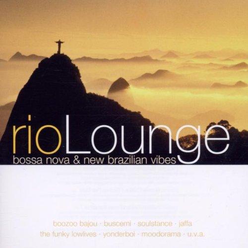 Rio Lounge-Bossa Nova & New Brazilian Vibes