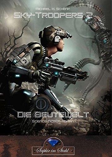 Sky-Troopers 2: Die Beutewelt