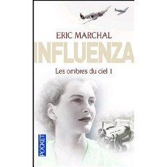 Influenza. Vol. 1. Les ombres du ciel