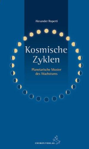 Kosmische Zyklen. Planetarische Muster des Wachstums