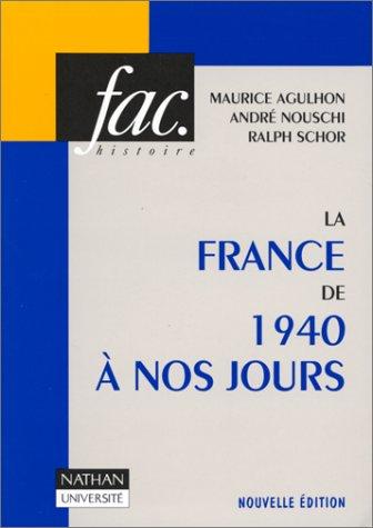 La France de 1940 à nos jours (Nathan Univ.Histoire)