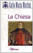 La Chiesa. Una, santa, cattolica e apostolica (Spiritualità)