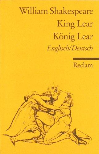 King Lear / König Lear [Zweisprachig]