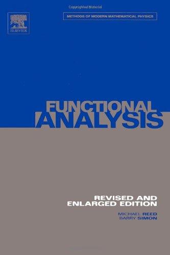 Methods of modern mathematical physics, Volume 1: Functional analysis