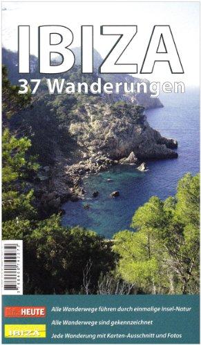 Ibiza - 37 Wanderungen