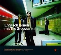 Englisch lernen mit The Grooves Vol. 3. CD