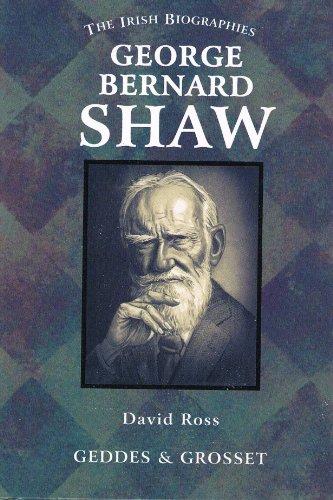 George Bernard Shaw (The Irish Biographies)