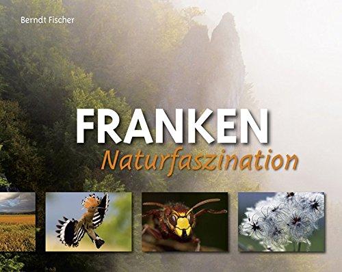 Naturfaszination Franken