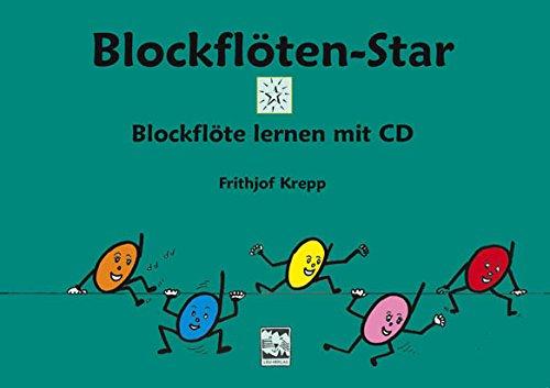 Blockflöten-Star: Blockflöte lernen mit CD