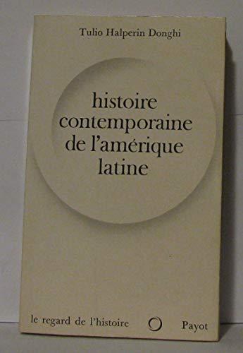 Histoire contemporaine de l'amérique latine.