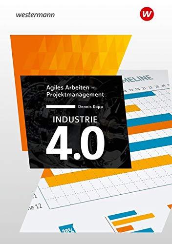 Industrie 4.0: Agiles Arbeiten – Projektmanagement