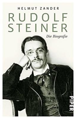 Rudolf Steiner: Die Biografie