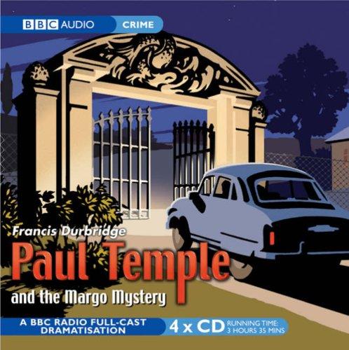 Paul Temple and the Margo Mystery (BBC Radio Collection)