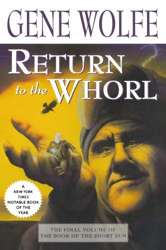 Return to the Whorl (Book of the Short Sun (Paperback))