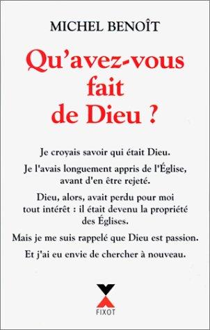 Qu'avez-vous fait de Dieu ?