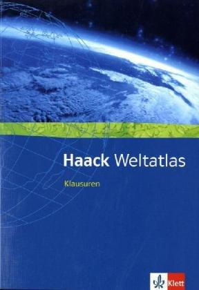 Haack Weltatlas für Sekundarstufe I und II. Klausuren