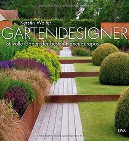 Gartendesigner: Stilvolle Gärten der besten Planer Europas