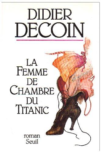 La Femme de chambre du Titanic