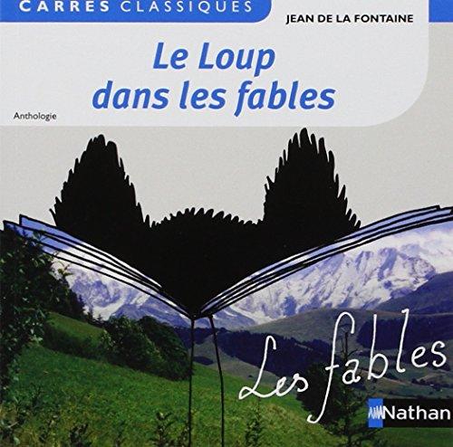 Le loup dans les fables : anthologie