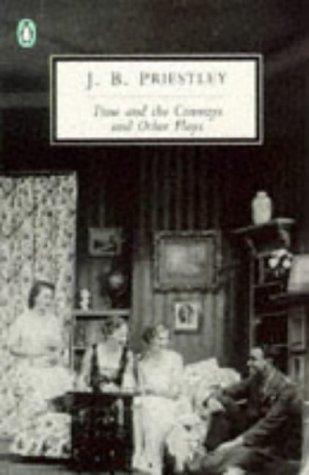 Time and the Conways and Other Plays (Penguin Twentieth Century Classics)