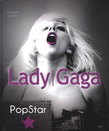 Lady Gaga : popstar