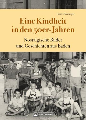 Historischer Bildband – Eine Kindheit in den 50er-Jahren: Nostalgische Bilder und Geschichten aus Baden zeigen historische Fotos aus den 50er-Jahren