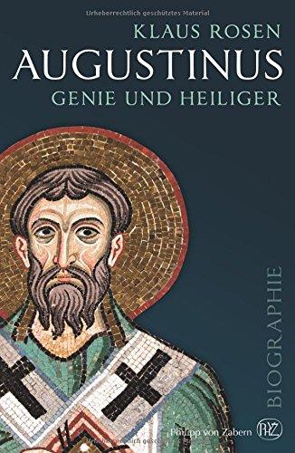 Augustinus: Genie und Heiliger