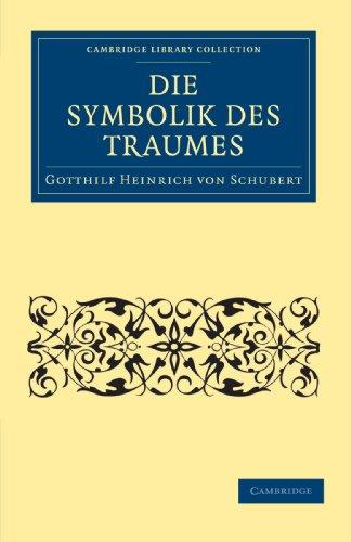 Die Symbolik des Traumes (Cambridge Library Collection - Spiritualism and Esoteric Knowledge)