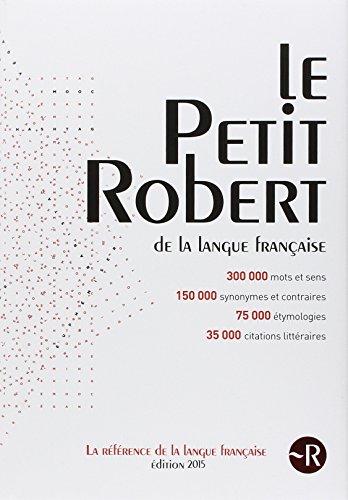 Le Petit Robert : dictionnaire alphabétique et analogique de la langue française