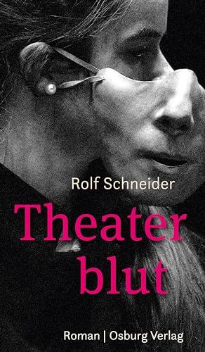 Theaterblut: Roman