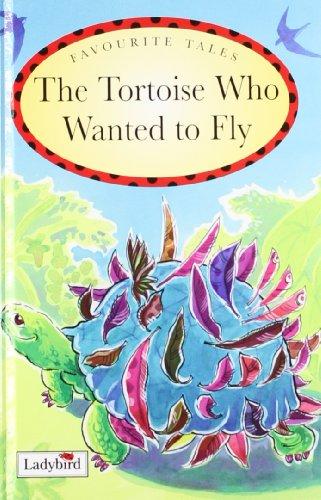 Favourite Tales: The Tortoise Who Wanted to Fly