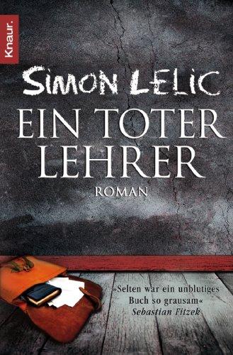 Ein toter Lehrer: Roman