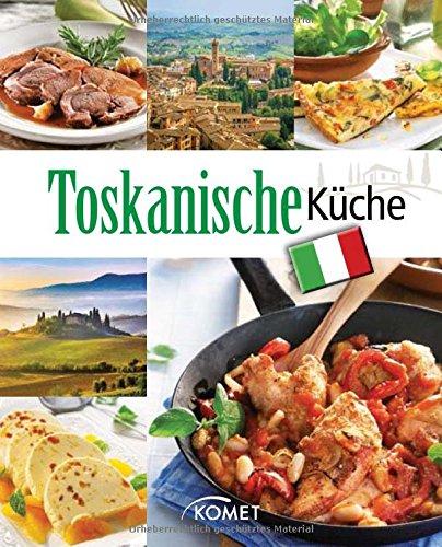 Toskanische Küche