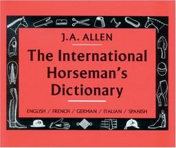 The International Horseman's Dictionary