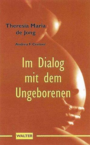 Im Dialog mit dem Ungeborenen