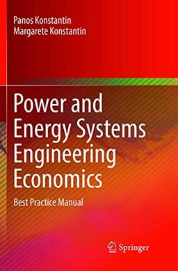 Power and Energy Systems Engineering Economics: Best Practice Manual